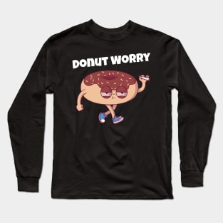 Donut Worry Stoned Donut Resist Donut Judge Cute Donut Economics Long Sleeve T-Shirt